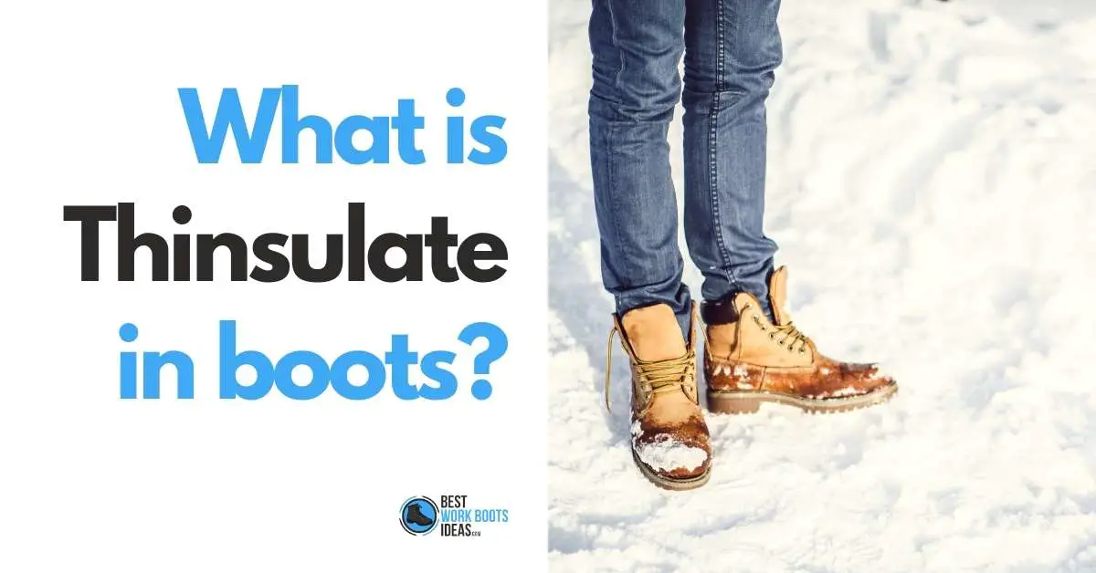 What is Thinsulate in boots featured image