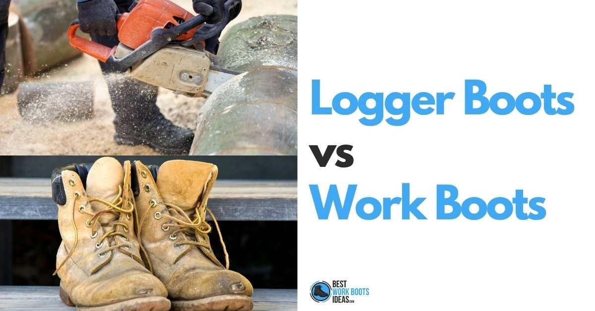 Logger boots vs work boots featured image