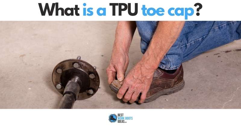 What is a TPU toe cap featured image 800x419