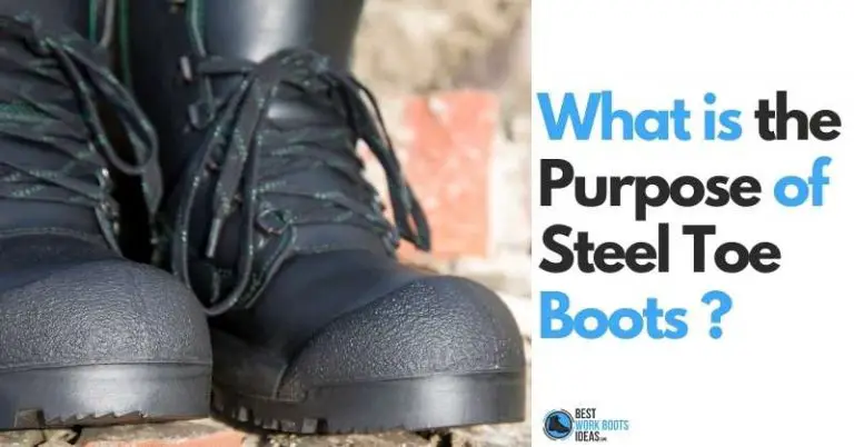 What is the Purpose of Steel Toe Boots [featured image]