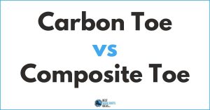 Carbon Toe vs Composite Toe: A Complete Breakdown to Help you Decide your Next Safety Shoe